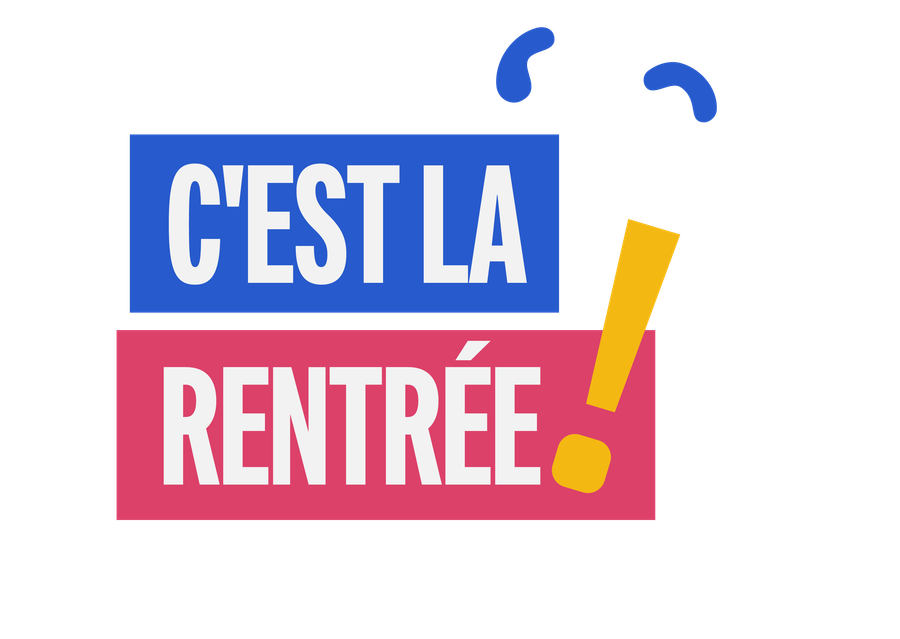 C'est la rentrée !